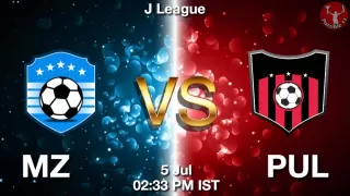 MZ vs PUL Matcch Previews