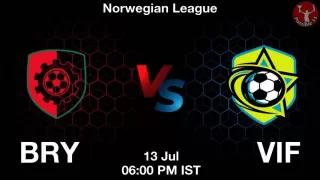BRY vs VIF Matcch Previews
