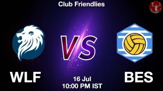 WLF vs BES Matcch Previews