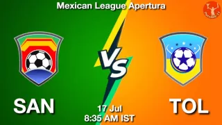 SAN vs TOL Matcch Previews