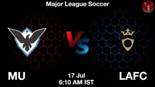 MU vs LAFC Matcch Previews