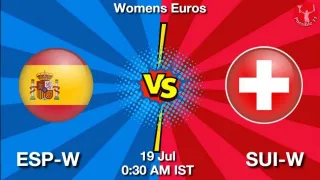 ESP-W vs SUI-W Matcch Previews