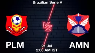PLM vs AMN Matcch Previews