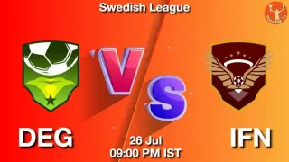 DEG vs IFN Matcch Previews