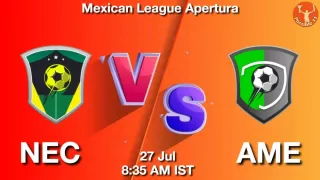 NEC vs AME Matcch Previews