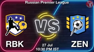 RBK vs ZEN Matcch Previews