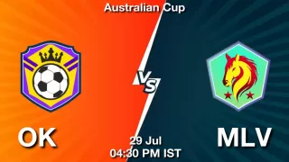 OK vs MLV Matcch Previews