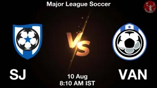 SJ vs VAN Matcch Previews