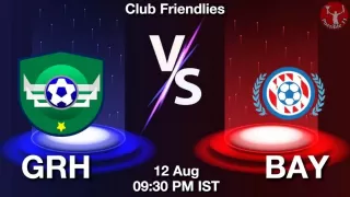 GRH vs BAY Matcch Previews