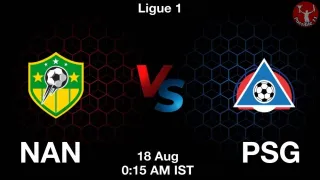 NAN vs PSG Matcch Previews