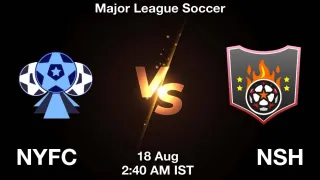 NYFC vs NSH Matcch Previews