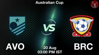 AVO vs BRC Matcch Previews