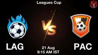 LAG vs PAC Matcch Previews