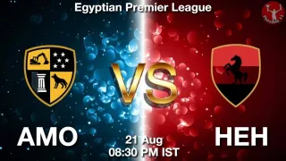 AMO vs HEH Matcch Previews