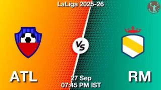 ATL vs RM Matcch Previews