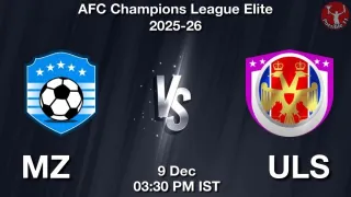 MZ vs ULS Matcch Previews