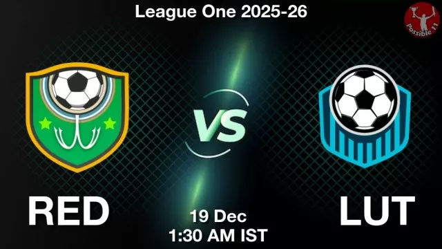 RED vs LUT ड्रीम11 भविष्यवाणी, फैंटेसी क्रिकेट टीम - 19 दिसंबर 2025
