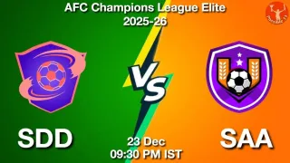SDD vs SAA Matcch Previews