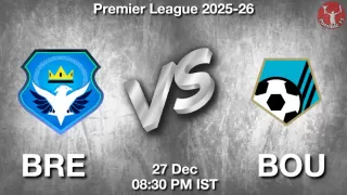 BRE vs BOU Matcch Previews