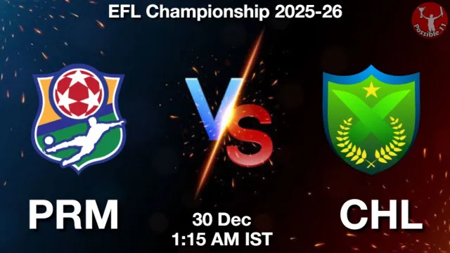 PRM vs CHL ड्रीम11 भविष्यवाणी, फैंटेसी क्रिकेट टीम - 30 दिसंबर 2025