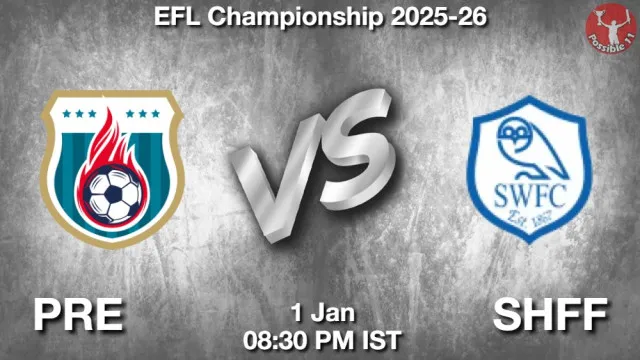 PRE vs SHFF ड्रीम11 भविष्यवाणी, फैंटेसी क्रिकेट टीम - 01 जनवरी 2026