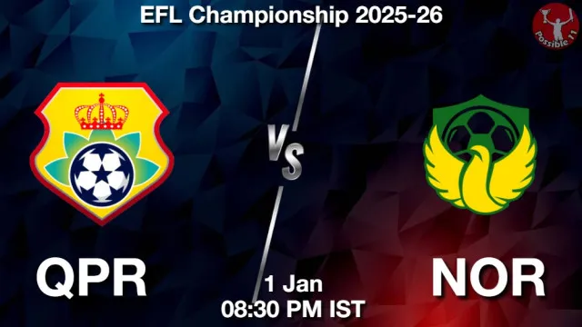 QPR vs NOR ड्रीम11 भविष्यवाणी, फैंटेसी क्रिकेट टीम - 01 जनवरी 2026