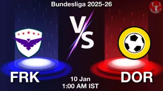 FRK vs DOR Matcch Previews