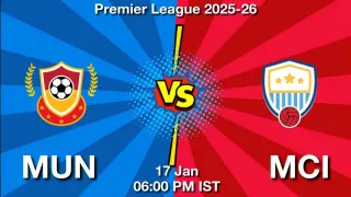 MUN vs MCI Matcch Previews