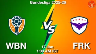 WBN vs FRK Matcch Previews