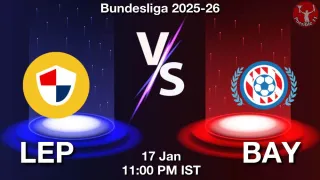 LEP vs BAY Matcch Previews