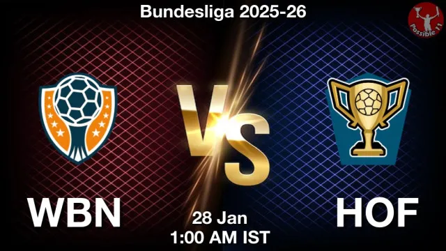 WBN vs HOF ड्रीम11 भविष्यवाणी, फैंटेसी क्रिकेट टीम - 28 जनवरी 2026