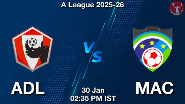 ADL vs MAC ड्रीम11 भविष्यवाणी, फैंटेसी क्रिकेट टीम - 30 जनवरी 2026