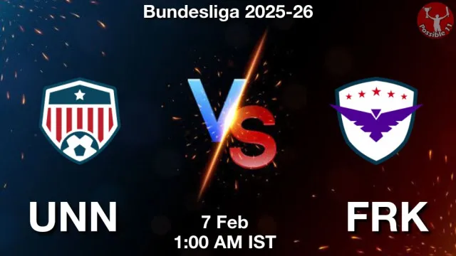 UNN vs FRK ड्रीम11 भविष्यवाणी, फैंटेसी क्रिकेट टीम - 07 फ़रवरी 2026
