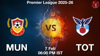 MUN vs TOT Matcch Previews