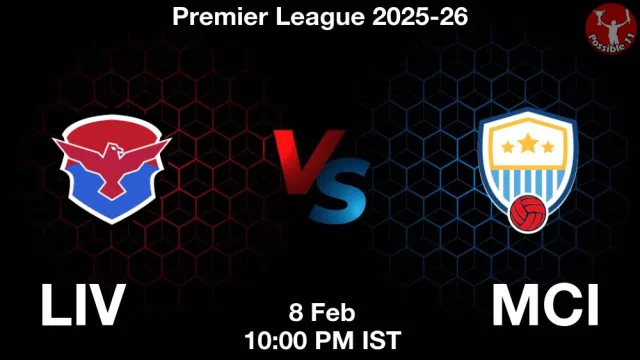 LIV vs MCI ड्रीम11 भविष्यवाणी, फैंटेसी क्रिकेट टीम - 08 फ़रवरी 2026
