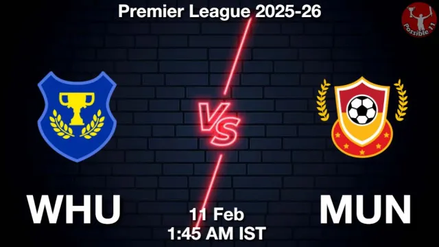 WHU vs MUN ड्रीम11 भविष्यवाणी, फैंटेसी क्रिकेट टीम - 11 फ़रवरी 2026