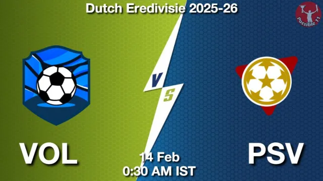 VOL vs PSV ड्रीम11 भविष्यवाणी, फैंटेसी क्रिकेट टीम - 14 फ़रवरी 2026