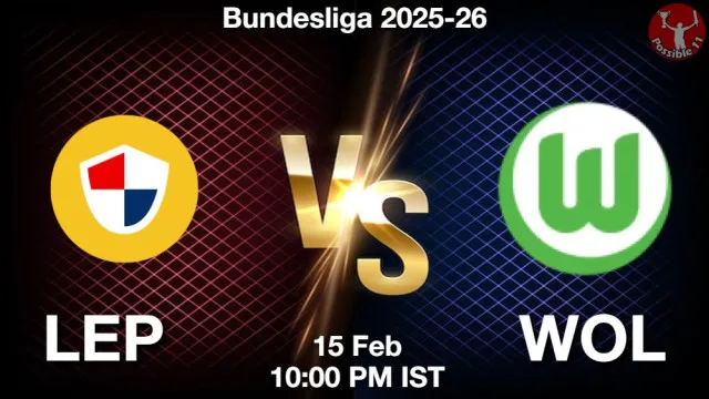 LEP vs WOL ड्रीम11 भविष्यवाणी, फैंटेसी क्रिकेट टीम - 15 फ़रवरी 2026