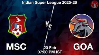 MSC vs GOA Matcch Previews
