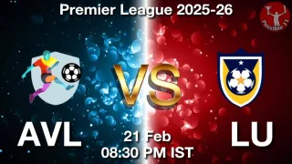 AVL vs LU Matcch Previews