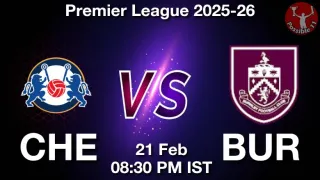 CHE vs BUR Matcch Previews