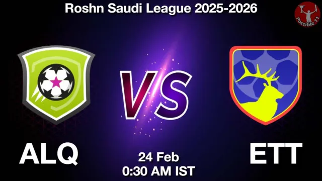 ALQ vs ETT ड्रीम11 भविष्यवाणी, फैंटेसी क्रिकेट टीम - 24 फ़रवरी 2026