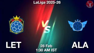 LET vs ALA Matcch Previews