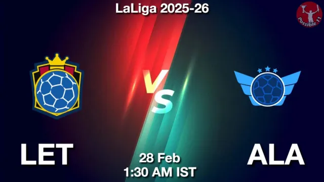 LET vs ALA ड्रीम11 भविष्यवाणी, फैंटेसी क्रिकेट टीम - 28 फ़रवरी 2026