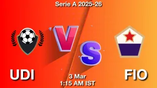 UDI vs FIO Matcch Previews