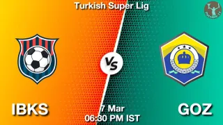 IBKS vs GOZ Matcch Previews