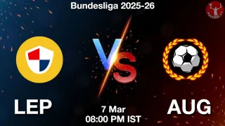 LEP vs AUG Matcch Previews