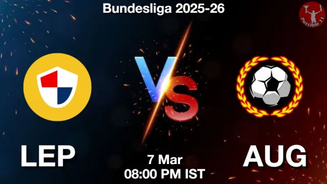 LEP vs AUG ड्रीम11 भविष्यवाणी, फैंटेसी क्रिकेट टीम - 07 मार्च 2026