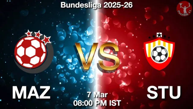 MAZ vs STU ड्रीम11 भविष्यवाणी, फैंटेसी क्रिकेट टीम - 07 मार्च 2026