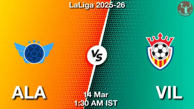 ALA vs VIL ड्रीम11 भविष्यवाणी, फैंटेसी क्रिकेट टीम - 14 मार्च 2026